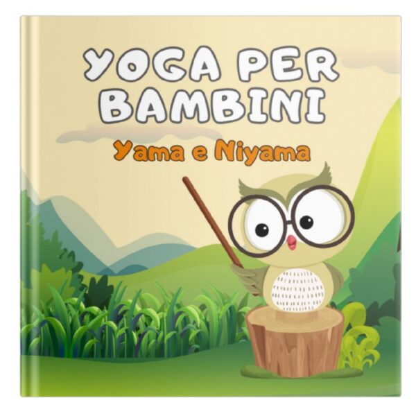Yoga per bambini Yama e Niyama